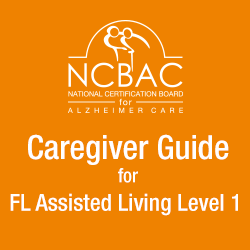 Caregiver Guide for Florida Assisted Living Level 1