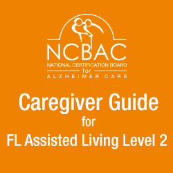 Caregiver Guide for Florida Assisted Living Level 2