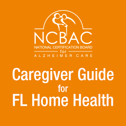 Caregiver Guide for Florida Home Health Care - 2hr